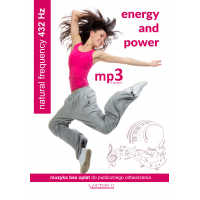 ENERGY AND POWER pakiet ponad 10 godzin MP3 - 432 HZ MUZYKA BEZ ZAIKS